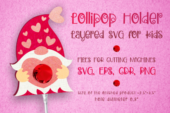 Gnome Lollipop Holder for Valentine’s Day Crafts